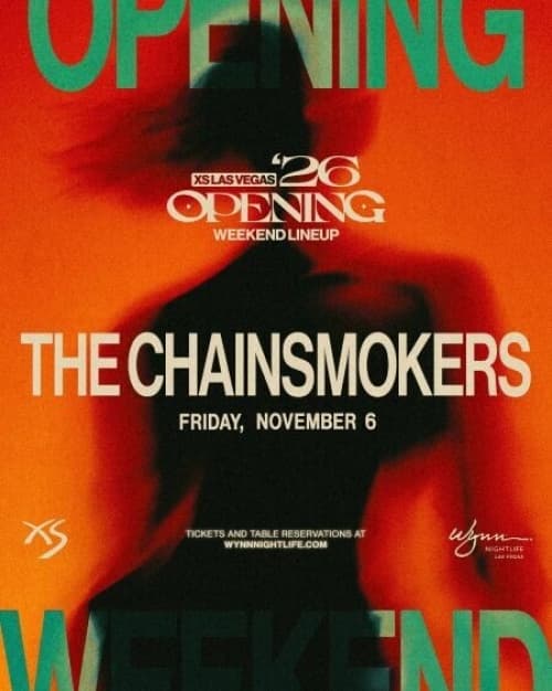 The Chainsmokers at XS Nightclub on November 6, 2026