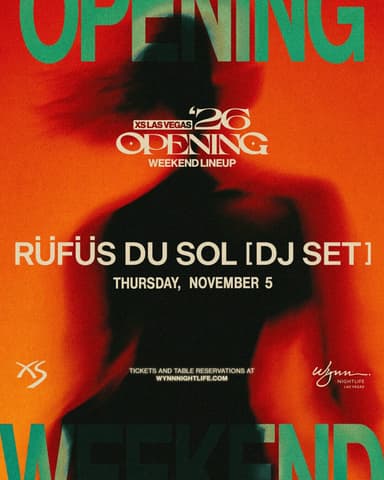 RÜFÜS DU SOL [DJ SET] at XS Nightclub on November 5, 2026