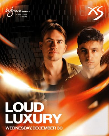 Loud Luxury at XS Nightclub on December 30, 2026