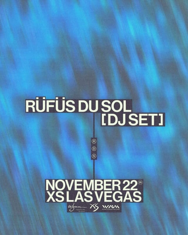 RÜFÜS DU SOL [DJ SET] at XS Nightclub on November 22, 2026