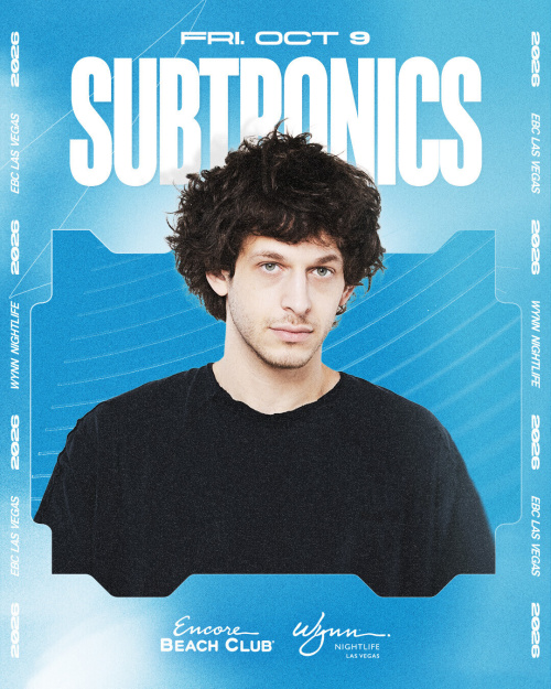 Subtronics at Encore Beach Club on October 9, 2026